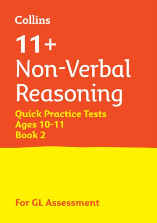 11+ Non-Verbal Reasoning Quick Practice Tests Age 10-11 (Year 6) Book 2 - Collins 11+
