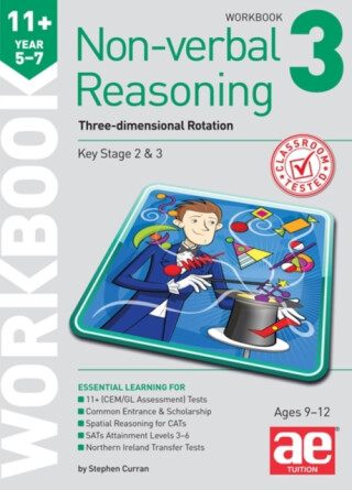 11+ Non-verbal Reasoning Year 5-7 Workbook 3 - Stephen C. Curran,Andrea F. Richardson,Natalie Knowles