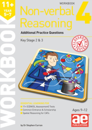 11+ Non-verbal Reasoning Year 5-7 Workbook 4 - Dr Stephen C Curran,Andrea F. Richardson