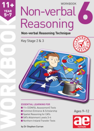 11+ Non-verbal Reasoning Year 5-7 Workbook 6 - Stephen C. Curran,Natalie Knowles