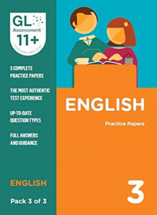 11+ Practice Papers English Pack 3 (Multiple Choice) - GL Assessment