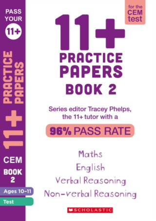 11+ Practice Papers for the CEM Test Ages 10-11 - Book 2 - Tracey Phelps