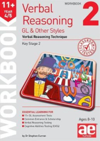 11+ Verbal Reasoning Year 4/5 GL & Other Styles Workbook 2 - Dr Stephen C Curran,Jacqui Turner