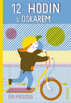 12 hodin s Oskarem - Eva Maceková