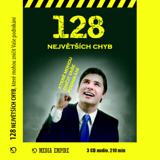 128 největších chyb, které mohou zničit vaše podnikání - Michael Gerber