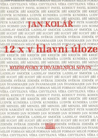 12x v hlavní úloze - Jan Kolář
