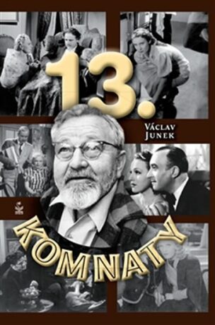 Třinácté komnaty - Václav Junek