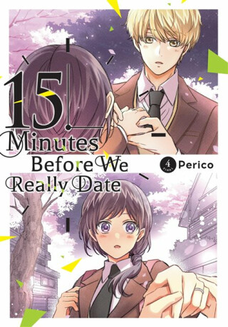 15 Minutes Before We Really Date, Vol. 4 - Rachel Pierce,Caleb Cook,Perico Perico