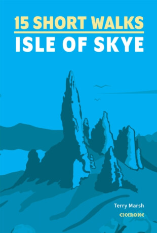 15 Short Walks on the Isle of Skye - Marsh Terry