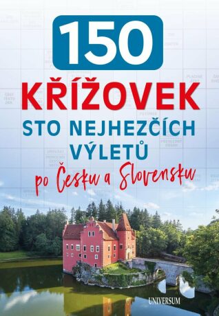 150 křížovek – Sto nejhezčích výletů po Česku a Slovensku - neuveden