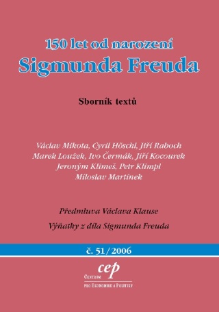 150 let od narození Sigmunda Freuda - Ivo Čermák,Cyril Höschl,Jiří Raboch,Marek Loužek,Václav Mikota