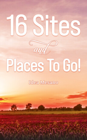 16 Sites and Places To Go! - Idea Mesano