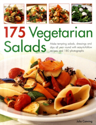 175 Vegetarian Salads - Julia Canning