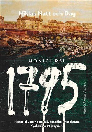 1795. Honicí psi - Niklas Natt Och Dag