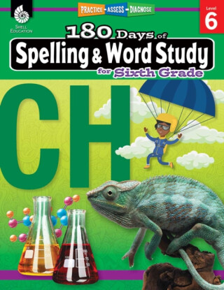 180 Daysâ„¢: Spelling and Word Study for Sixth Grade - Shireen Pesez Rhoades