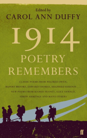 1914: Poetry Remembers - Duffy Carol Ann