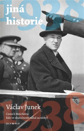 1938 - jiná historie - Václav Junek
