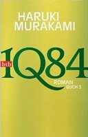 1Q84: Buch 3 - Haruki Murakami