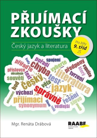 Přijímací zkoušky - Český jazyk a literatura (Defekt) - Renáta Drábová