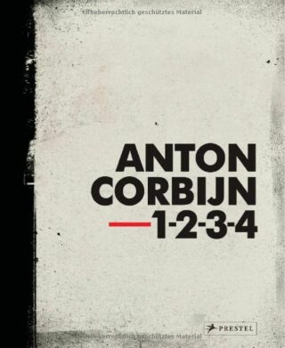 Anton Corbijn: 1-2-3-4 (new updated ed.) - Anton Corbijn