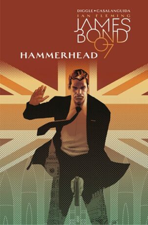 Hammerhead  -  James Bond 3 - Andy Diggle,Luca Casalanguida