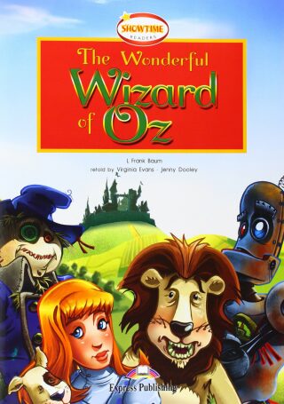 The Wonderful Wizard of Oz - Reader + 2 Audio CD - Lyman Frank Baum,Jenny Dooley,Virginia Evans