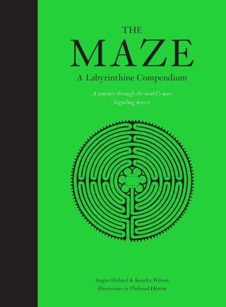 The Maze: A Labyrinthine Compendium - Angus Hyland,Kendra Wilson