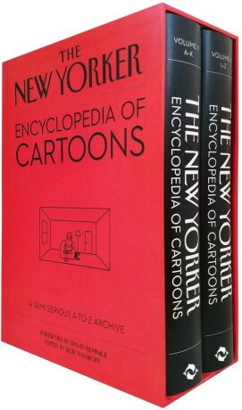 The New Yorker Encyclopedia of Cartoons - Robert Mankoff,David Remnick