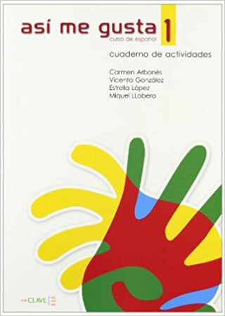 Así me gusta 1 - Cuaderno de actividades 1 (A1-A2) - kolektiv autorů