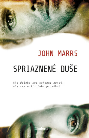 Spriaznené duše - John Marrs