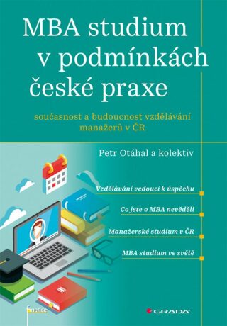 MBA studium v podmínkách české praxe - Petr Otáhal