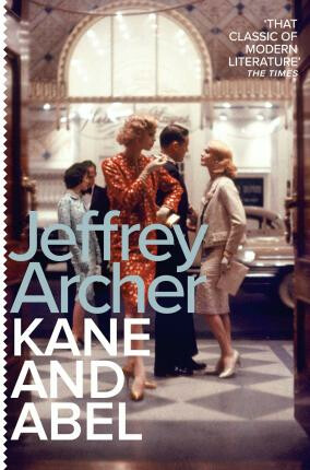 Kane and Abel - Jeffrey Archer