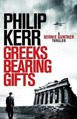 Greeks Bearing Gifts (Defekt) - Philip Kerr