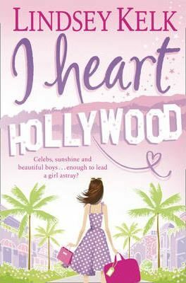 I Heart Hollywood - Lindsey Kelková