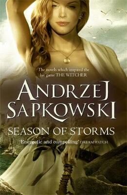Seasons Of Storms - Andrzej Sapkowski