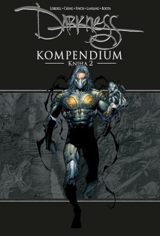 Darkness Kompendium - Kniha 2 - Clayton Crain,Scott Lobdell,Brett Boota,Dave Finch