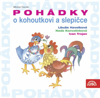 Pohádky o kohoutkovi a slepičce - Michal Černík