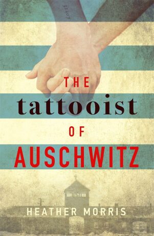 Tattooist of Auschwitz - Heather Morrisová