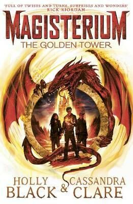 Magisterium: The Golden Tower - Holly Black,Cassandra Clare