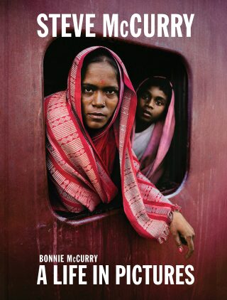 Steve McCurry: A Life in Pictures - Steve McCurry,Bonnie McCurry