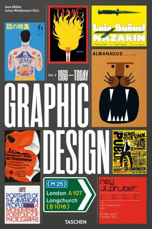 The History of Graphic Design. Vol. 2, 1960-Today - Julius Wiedemann,Jens Müller