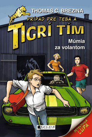 Tigrí tím – Múmia za volantom - Thomas C. Brezina