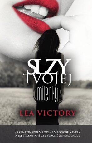 Slzy tvojej milenky (slovensky) - Lea Victory