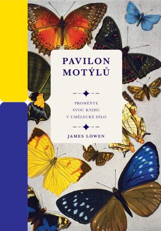 Pavilon motýlů - James Lowen