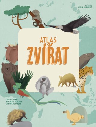 Atlas zvířat - Cristina M. Banfiová