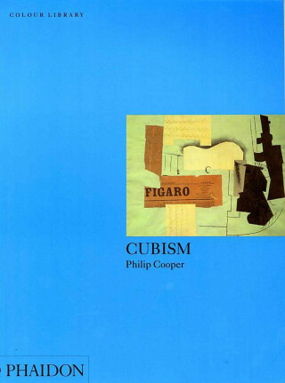 Cubism: Colour Library (Phaidon Colour Library) - Philip Cooper