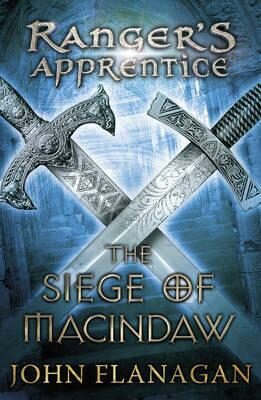 Ranger´s Apprentice 6: The Siege of Macindaw - John Flanagan