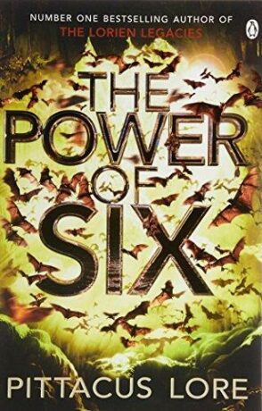 The Power of Six : Lorien Legacies Book 2 - Pittacus Lore