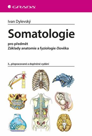 Somatologie pro předmět Základy anatomie a fyziologie člověka - Ivan Dylevský