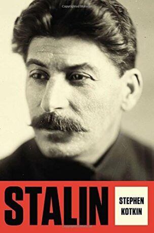Stalin : Paradoxes of Power, 1878-1928 - Stephen Kotkin